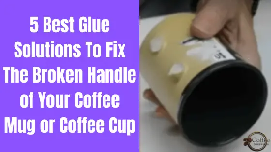 best glue for coffee cup handle