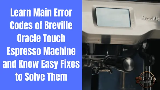 breville oracle touch error codes